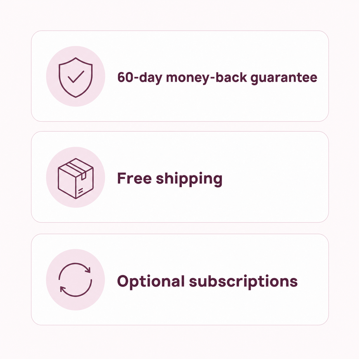 60-day guarantee, free shipping and optional subscriptions